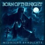 Born of the Night - Midnight Syndicate