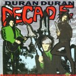 Duran_Duran-Decade–Greatest_Hits