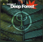 Essence of the deep forest