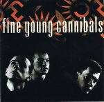 Fine_Young_Cannibals_-_Fine_Young_Cannibals