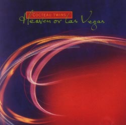 Cocteau_Twins—Heaven_or_Las_Vegas
